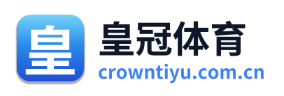 皇冠体育下载｜APP与网页版体育赛事资讯中心